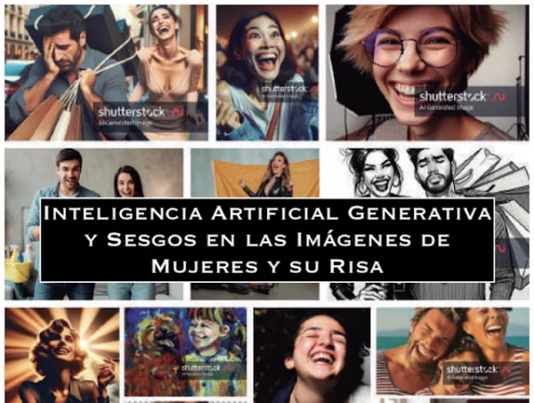 Inteligencia Artificial Generativa y Sesgos en las Imágenes de Mujeres y su Risa
